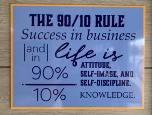 The 90/10 rule success in business